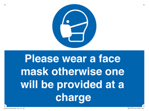 Please wear a face mask otherwise one will be provided at a charge
